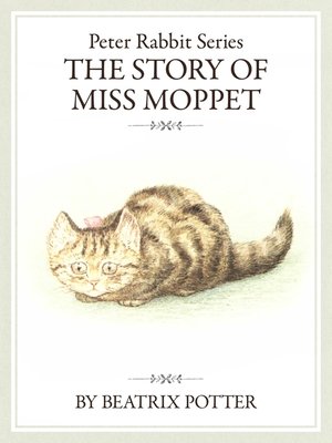 cover image of ピーターラビットシリーズ5　THE STORY OF MISS MOPPET